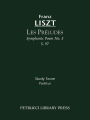 Les Preludes (Symphonic Poem No. 3), S. 97 - Study Score