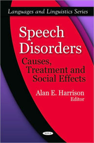 Speech Disorders: Causes, Treatment and Social Effects