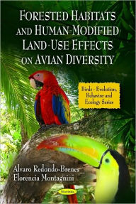 Title: Forested Habitats and Human-Modified Land-Use Effects on Avian Diversity, Author: Alvaro Redondo-Brenes