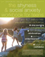 The Shyness and Social Anxiety Workbook for Teens: CBT and ACT Skills to Help You Build Social Confidence