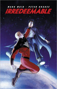 Irredeemable, Volume 6