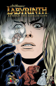 Title: Jim Henson's Labyrinth Beyond the Goblin City, Author: Delilah S. Dawson