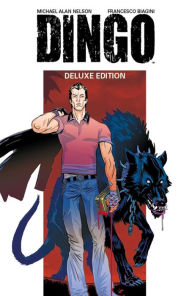 Title: Dingo Deluxe Edition, Author: Michael Alan Nelson