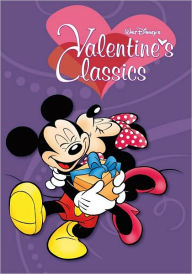 Walt Disney's Valentine's Classics (Mickey Mouse Classics Series)
