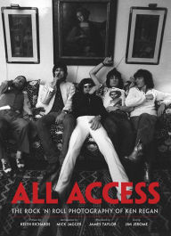 All Access: The Rock 'N' Roll Photography of Ken Regan