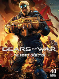 Title: Gears of War: The Poster Collection, Author: . Epic Games