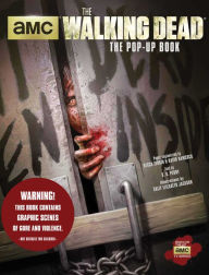 Title: The Walking Dead: The Pop-Up Book, Author: S. D. Perry