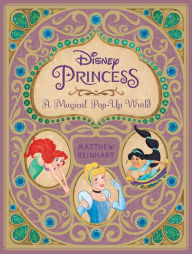 Title: Disney Princess: A Magical Pop-Up World, Author: Matthew Reinhart