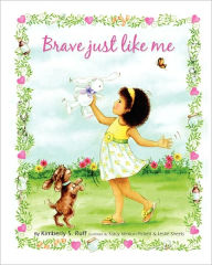Brave Just Like Me