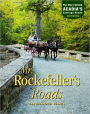 Mr. Rockefeller's Roads: The Story Behind Acadia's Carriage Roads