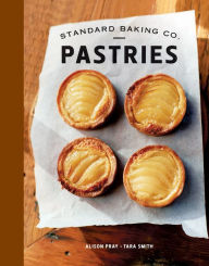 Title: Standard Baking Co. Pastries, Author: Alison Pray