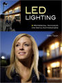 LED Lighting: Professional Techniques for Digital Photographers