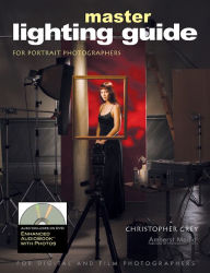 Title: Master Lighting Guide for Portrait Photographers, Author: Christopher Grey