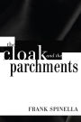 The Cloak and the Parchments