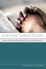 African Christology: Jesus in Post-Missionary African Christianity