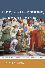 Title: Life, the Universe, and Everything, Author: Ric Machuga