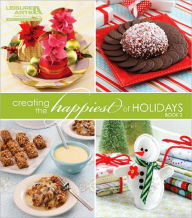 Creating the Happiest of Holidays, Book 2
