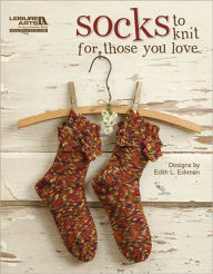 Socks to Knit for Those You Love