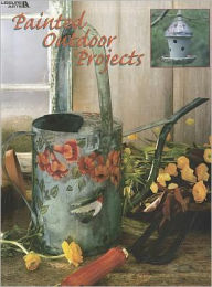 Painted Outdoor Projects (Leisure Arts #22513)