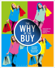 Title: The Why of the Buy: Consumer Behavior and Fashion Marketing / Edition 2, Author: Patricia Mink Rath