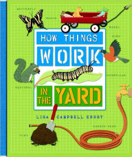 How Things Work: In the Yard