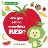 Are You Eating Something Red?