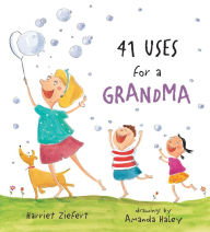 Title: 41 Uses for a Grandma, Author: Tireo
