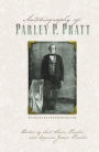 Autobiography of Parley P. Pratt Revised and Enhanced Edition