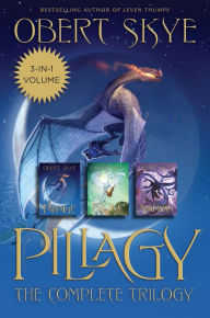 Title: Pillagy: The Complete Trilogy, Author: Obert Skye