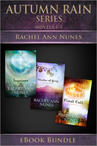 Title: Autumn Rain Series Bundle, Author: Rachel Ann Nunes
