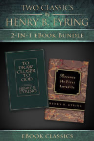 Title: Henry B. Eyring 2-in-1 eBook Bundle, Author: Henry B. Eyring