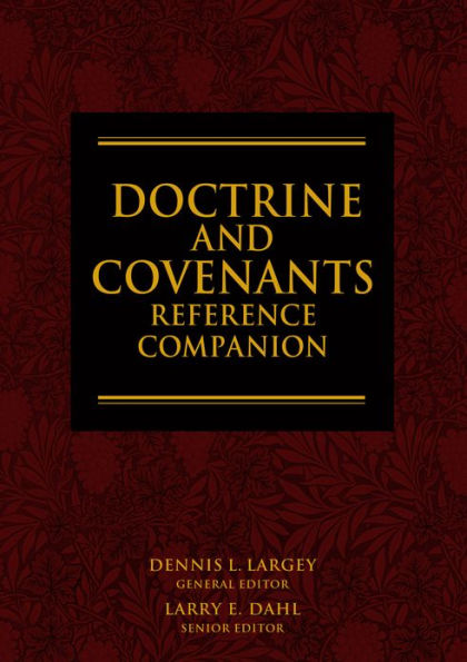 Doctrine and Covenants Reference Companion