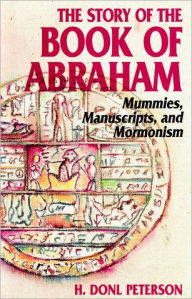 Title: Story of the Book of Abraham, Author: H. Donl Peterson