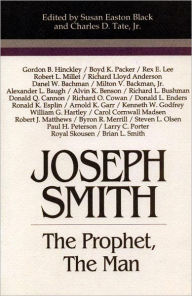 Title: Joseph Smith: The Prophet, The Man, Author: Susan Easton Black