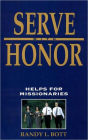 Serve with Honor: Helps for Missionaries