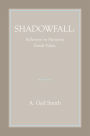 Shadowfall: Reflections on Nurturing Family Values