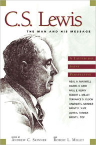 Title: C.S. Lewis: the Man and His Message, Author: Andrew C Skinner