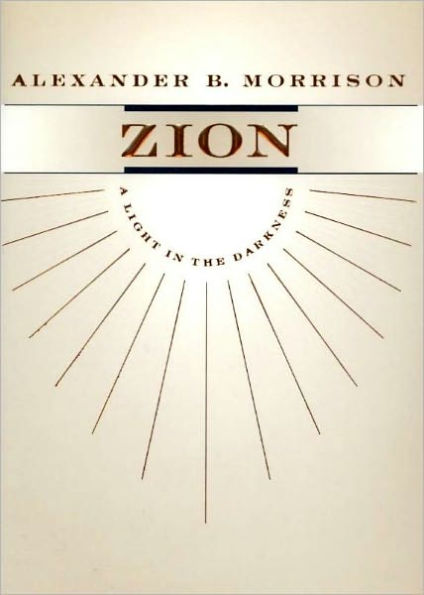 Zion: A Light in the Darkness