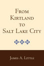 From Kirtland to Salt Lake City