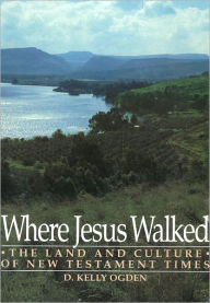 Where Jesus Walked