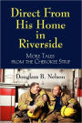 Direct From His Home In Riverside