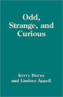 Odd, Strange And Curious