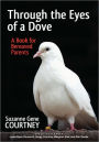 Through The Eyes Of A Dove
