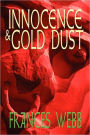 Innocence And Gold Dust