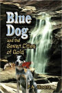 Blue Dog And The Seven Cities Of Gold
