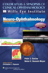 Color Atlas and Synopsis of Clinical Ophthalmology -- Wills Eye Institute -- Neuro-Ophthalmology