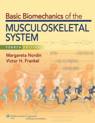 Basic Biomechanics of the Musculoskeletal System / Edition 4