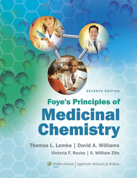 Foye's Principles of Medicinal Chemistry / Edition 7
