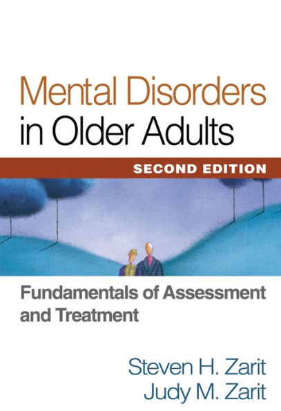 Mental Disorders in Older Adults: Fundamentals of Assessment and Treatment