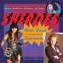 Sheroes: Bold, Brash, and Absolutely Unabashed Superwomen from Susan B. Anthony to Xena